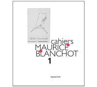 Cahiers Maurice Blanchot n° 01