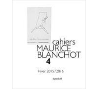 Cahiers Maurice Blanchot n° 04