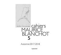 Cahiers Maurice Blanchot n° 05