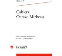 Cahiers Octave Mirbeau Samuel Lair (Direction), Collectif (Auteur)