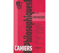 Cahiers philosophiques, n. 107 (3/2006) l'inconscient - Collectif - Vrin - broché - Revue
