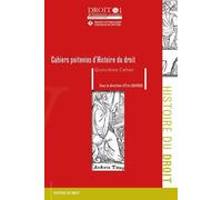 Cahiers Poitevins d'Histoire du droit - Quinzième Cahier - Eric Gojosso - Univeau Poitiers Pu.juridiques - broché - Etude