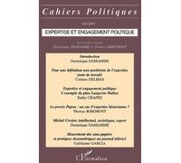 Cahiers Politiques Mai 2001 : Expertise Et Engagement Politique