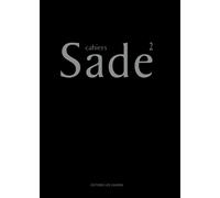 Cahiers Sade n°2 - Sylvain Martin - Les Cahiers Eds - broché - Revue