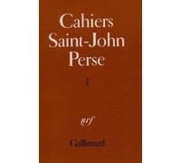 Cahiers Saint-John Perse - Tome 3