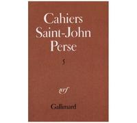Cahiers Saint-John Perse - Tome 5