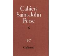 Cahiers Saint-John Perse - Tome 6
