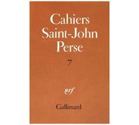 Cahiers Saint-John Perse - Tome 7