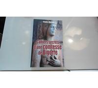 Cahiers Secrets D'une Comtesse De Bigorre