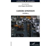 Cahiers Simondon Numéro 4 - Jean-Hugues Barthélémy - L'harmattan - broché - Etude