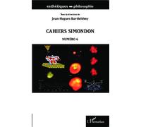 Cahiers Simondon Numéro 6 - Jean-Hugues Barthélémy - L'harmattan - broché - Etude
