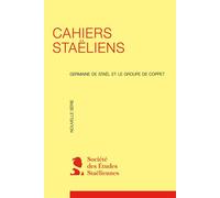 Cahiers staëliens 1973 - Stéphanie Genand - Classiques Garnier - broché - Revue