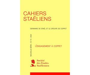 Cahiers staëliens L'Engagement à Coppet 2024 - Stéphanie Genand - Classiques Garnier - broché - Revue
