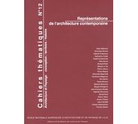 Cahiers Thématiques N° 12 - Représentations De L'architecture Contemporaine