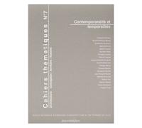 Cahiers Thématiques N° 7 - Comtemporanéité Et Temporalités