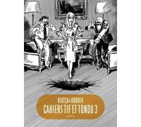 Tif et Tondu - Cahiers - Tome 3 - Cahier Tif et Tondu 3/3