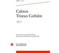 Cahiers Tristan Corbière Katherine Lunn-Rockliffe (Direction), Samuel Lair (Direction), Benoit Houze (Direction), Collectif (Auteur)