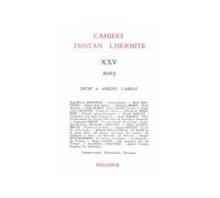 Cahiers Tristan L'Hermite 2003 - Alain Génetiot - Classiques Garnier - broché - Revue