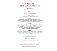 Cahiers Tristan L'Hermite Tristan autour du monde 2015 - Alain Génetiot - Classiques Garnier - broché - Revue