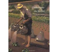 Caillebotte Au Jardin - La Période D'yerres (1860-1879)