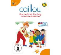Caillou - Caillou 10:Miss Martin Hat Geburtstag und Weitere