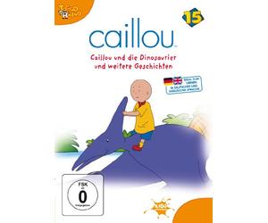 Caillou - Caillou 15/Caillou und die Dinosaurier und Weit