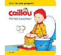 Caillou Fini les couches ! Les essentiels