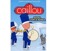 Caillou - Suona Con La Banda [Region Free]