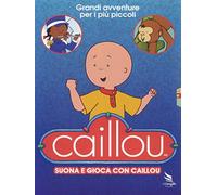 Suona e gioca Con Caillou [Import]