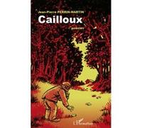 Jean-Pierre Perrin-Martin – Cailloux – Poèmes – Broché