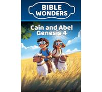 Cain and Abel - Genesis 4: Bible Lesson for Kids About Anger and Jealousy