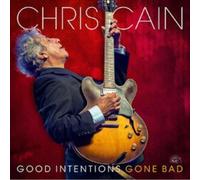 Cain Chris - Bonnes Intentions Mal Évaluées