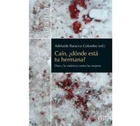 Caín, ¿Dónde Esta Tu Hermana? Baracco Colombo, Adelaide (Auteur)