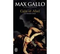 Cain et Abel Max Gallo (Auteur)