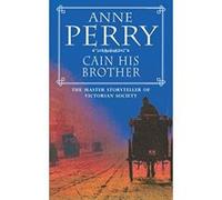 Cain His Brother Perry, Anne (Auteur)