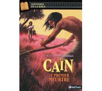 Caïn, le premier meurtre - Marie-Thérèse Davidson - Nathan - broché - Roman junior dès 9 ans