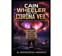 Cain Wheeler and the Corona Veil