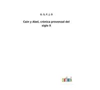 Cain Y Abel, Crònica Provenzal Del Siglo X