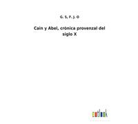 Cain Y Abel, Crònica Provenzal Del Siglo X