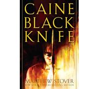 Caine Black Knife: A Novel