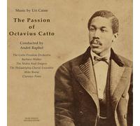 Caine - Passion of Octavius Catto [New CD]