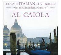 CAIOLA,AL - Classic Italian Love Songs