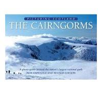 Cairngorms: Picturing Scotland: A photo-guide around the nation's largest national park