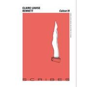 Caisse 19 Claire-Louise Bennett (Auteur), Thierry Decottignies (Traduction)