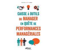 Caisse à outils du manager en quête de performances managériales
