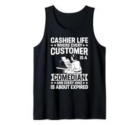 Caissier Life Where Every Customer is A Comedian and Every Jo Débardeur