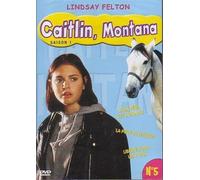 Caitlin, Montana - Saison 1 - Volume5