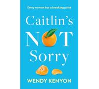 Caitlin’s Not Sorry