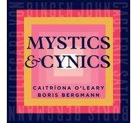 Boris Bergmann – Mystics & Cynics