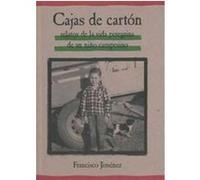 Cajas De Carton :Relatos De LA Vida Peregrina De UN Nino Campesino / Cardboard Boxes :Stories From the Life of a Child Migrant Farmer Francisco Jimenez, Francisco Jimtnez (Auteur)